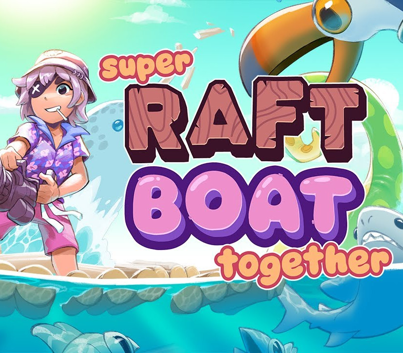 Super Raft Boat Together Steam