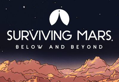 Surviving Mars - Below And Beyond DLC Steam CD Key