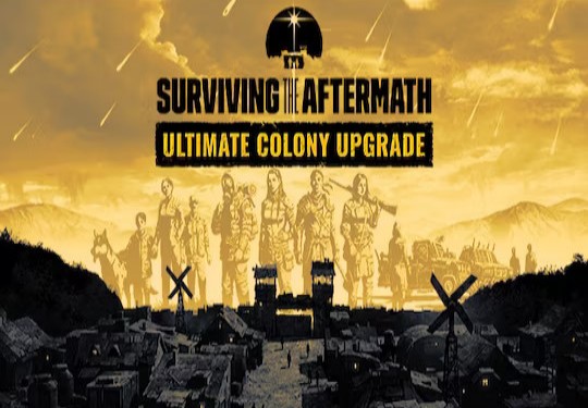 Surviving The Aftermath - Ultimate Colony Upgrade DLC Steam CD Key