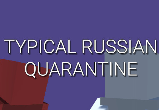 TYPICAL RUSSIAN QUARANTINE Steam CD Key screenshot 1
