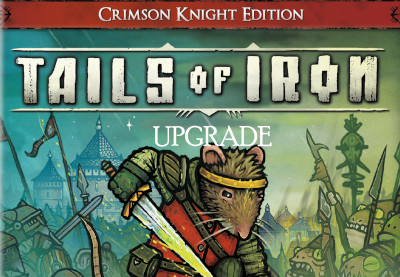 Tails Of Iron - Crimson Knight Edition Upgrade DLC EU PS4 CD Key