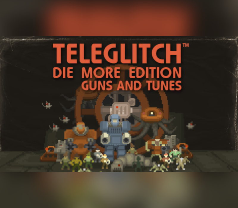 

Teleglitch: Guns and Tunes DLC EU PC Steam CD Key