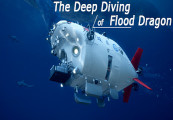 The Deep Diving Of FloodDragon Steam CD Key