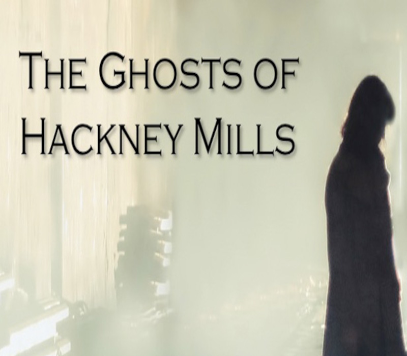 

The Ghosts of Hackney Mills PC Steam CD Key