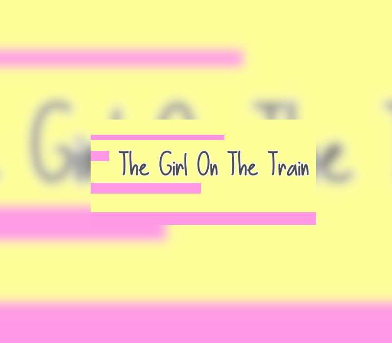 The Girl on the Train Steam