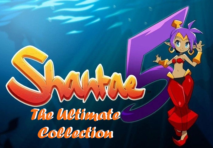 Shantae: The Ultimate Collection Steam CD Key
