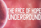 The Face Of Hope: Underground Steam Gift