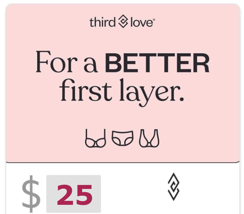 

ThirdLove $25 Gift Card US