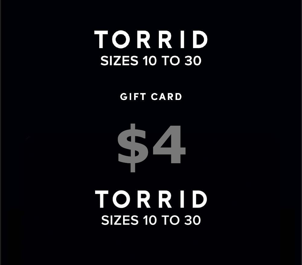 

Torrid $4 Gift Card US