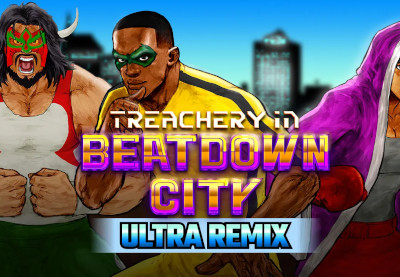 Treachery In Beatdown City - Ultra Remix DLC Steam CD Key