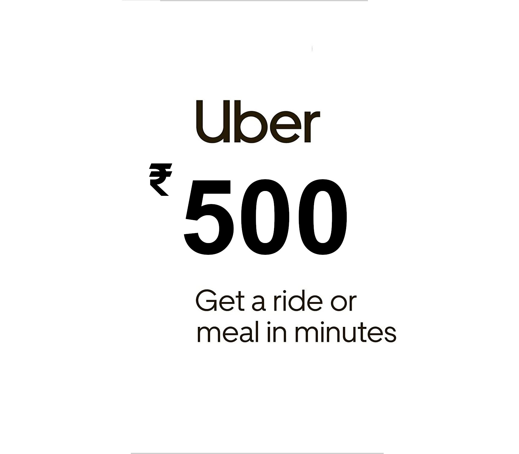 

Uber ₹500 IN Gift Card