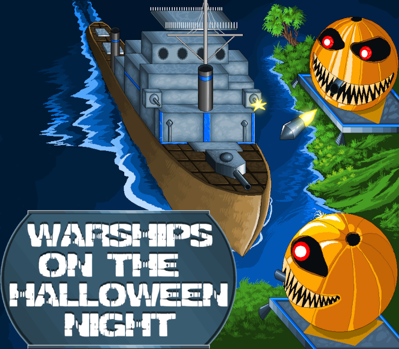 

Warships on the Halloween Night Steam CD Key