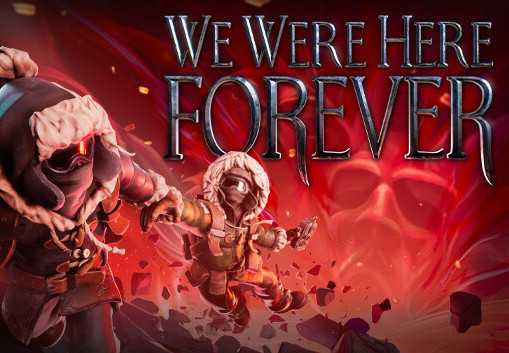 We Were Here Forever Steam CD Key