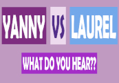 What Do You Hear?? Yanny Vs Laurel Steam CD Key