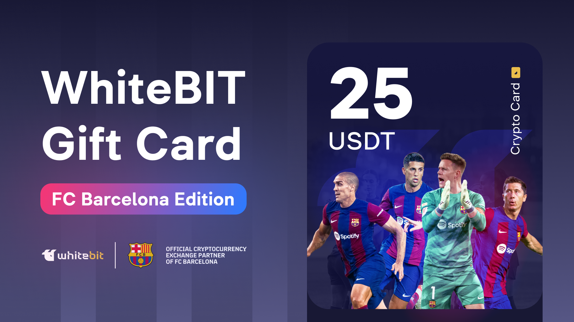 WhiteBIT - FC Barcelona Edition - 25 USDT Gift Card