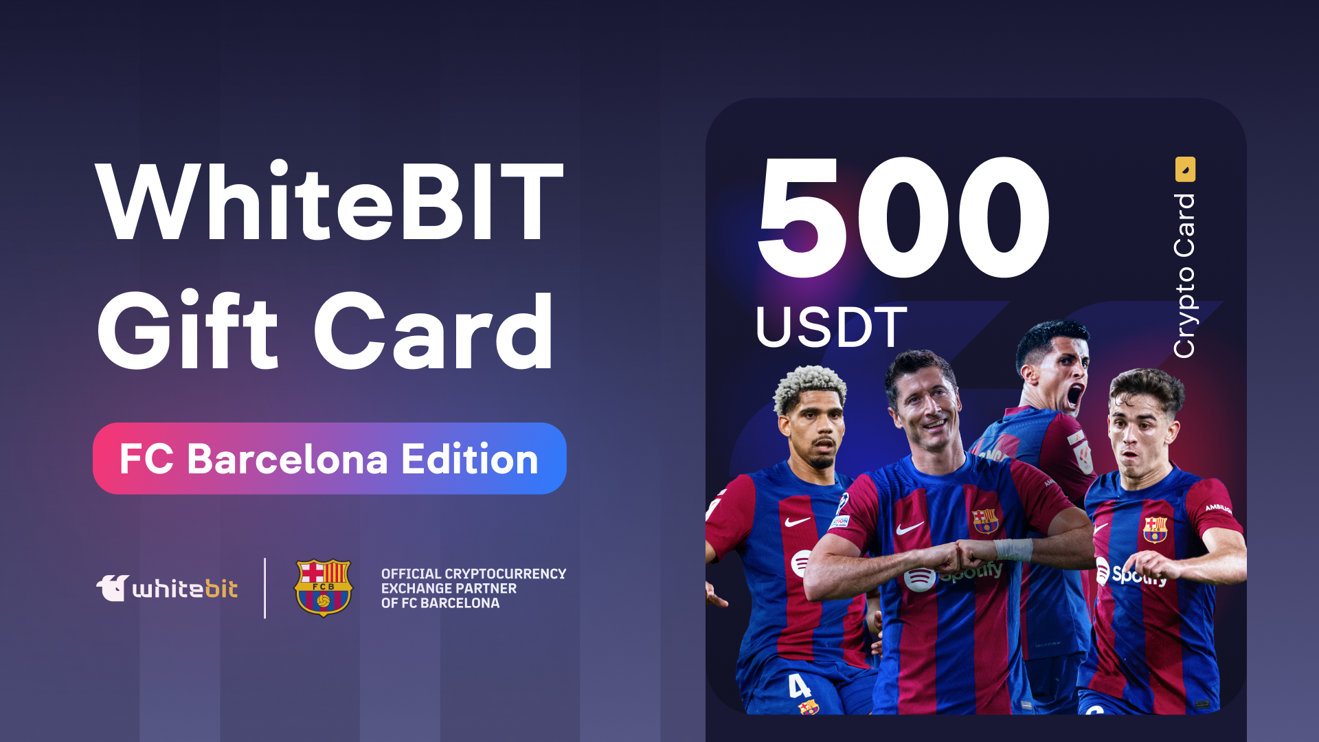 WhiteBIT - FC Barcelona Edition - 500 USDT Gift Card