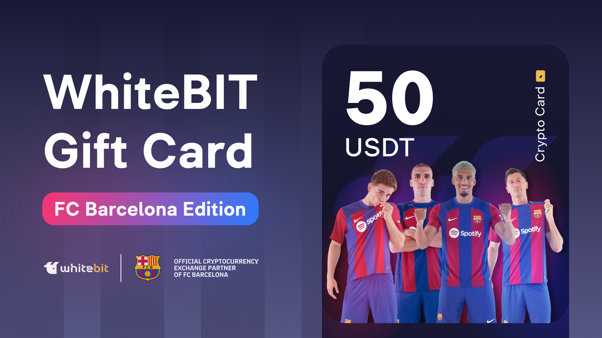 WhiteBIT - FC Barcelona Edition - 50 USDT Gift Card
