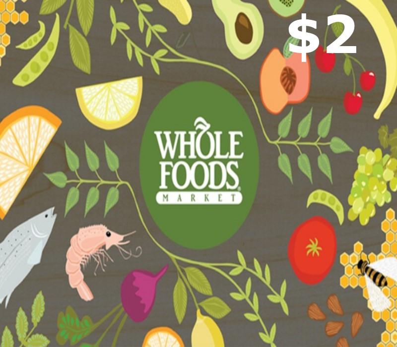 

Whole Foods Market $2 Gift Card US