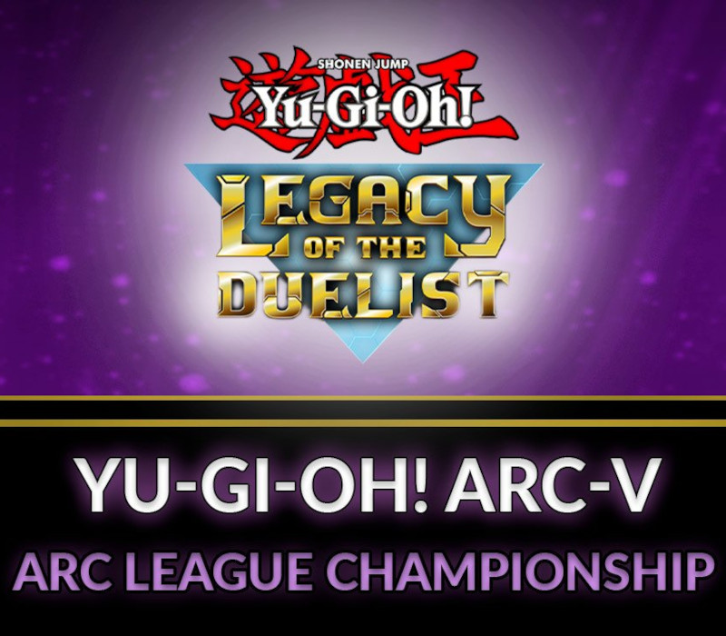 Yu-Gi-Oh! Legacy of the Duelist - ARC-V: ARC League Championship DLC Steam CD Key