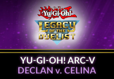 Yu-Gi-Oh! Legacy Of The Duelist - ARC-V: Declan Vs Celina DLC Steam CD Key