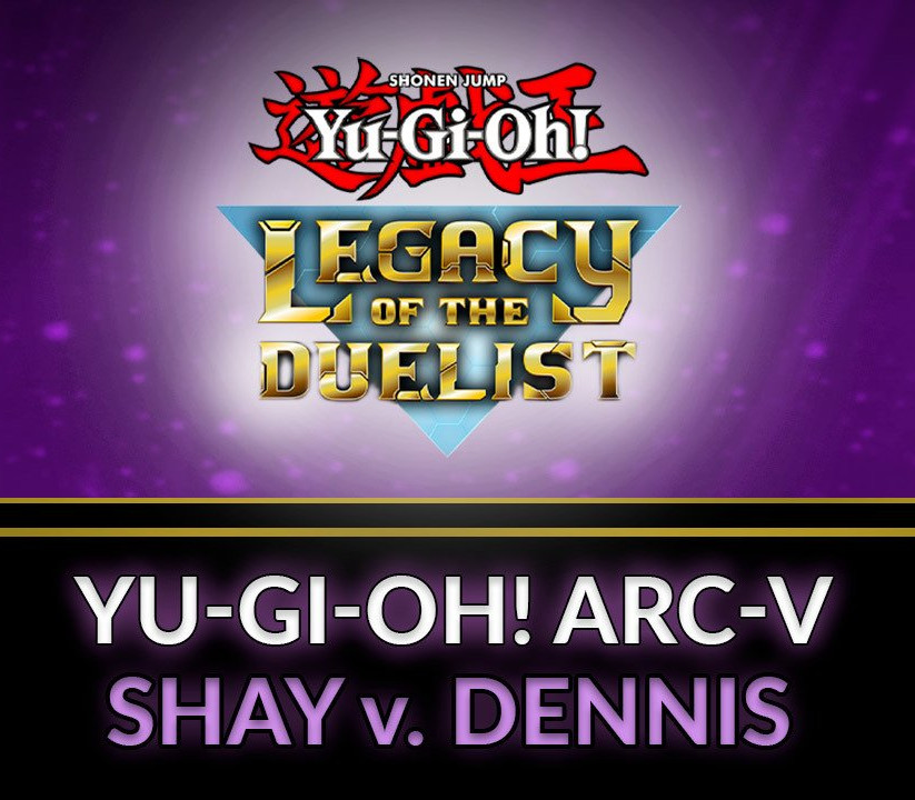 

Yu-Gi-Oh! Legacy of the Duelist - ARC-V: Shay vs Dennis DLC Steam CD Key