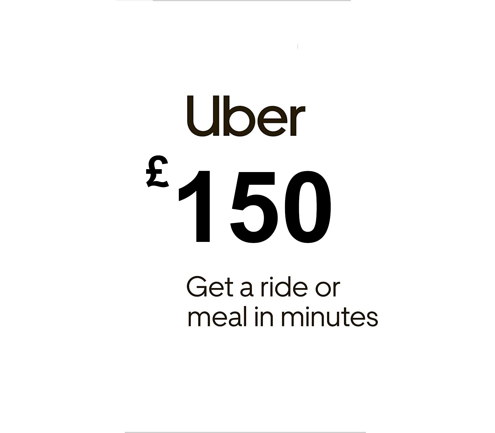 

Uber £150 UK Gift Card