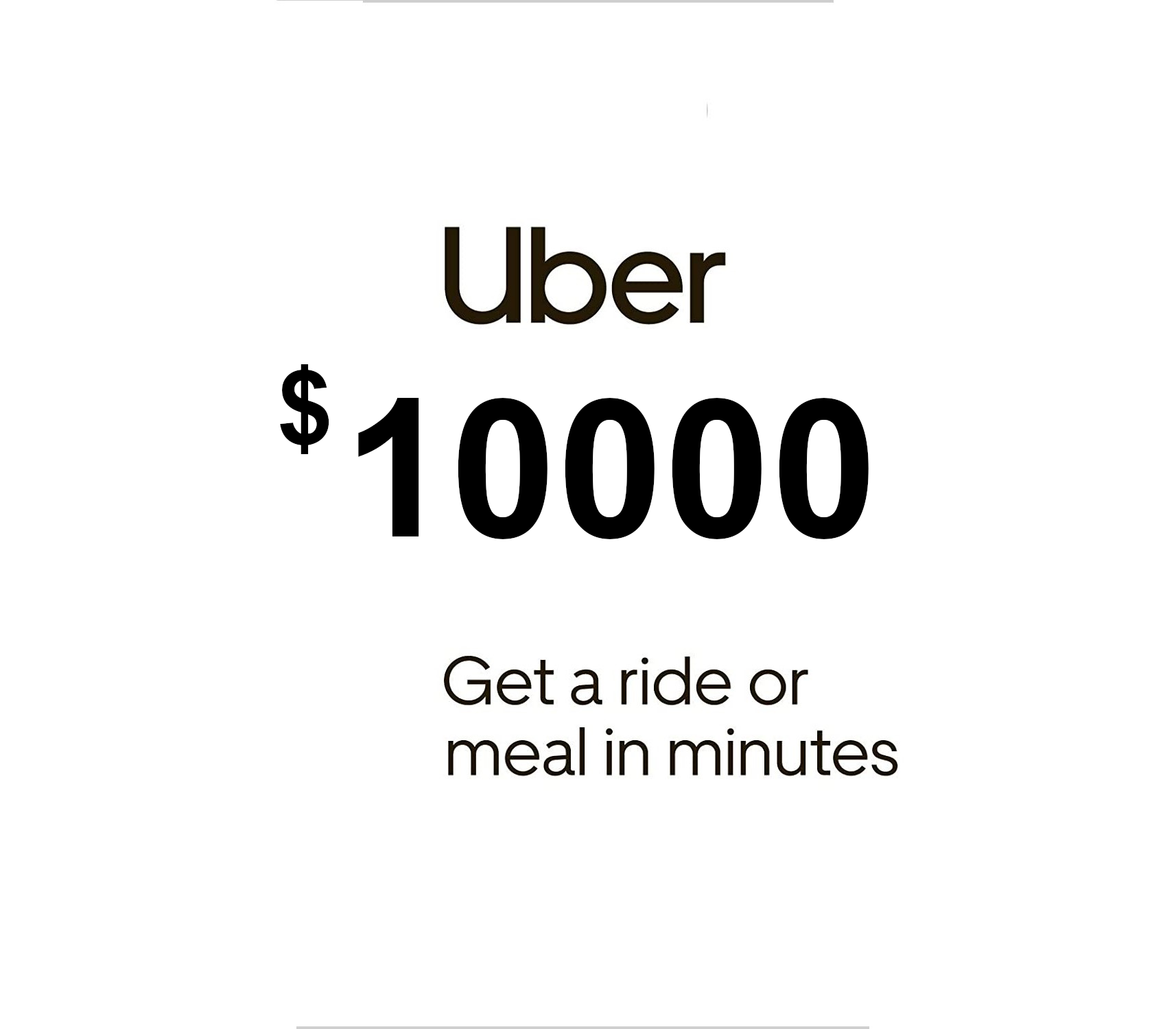 

Uber $10000 KH Gift Card