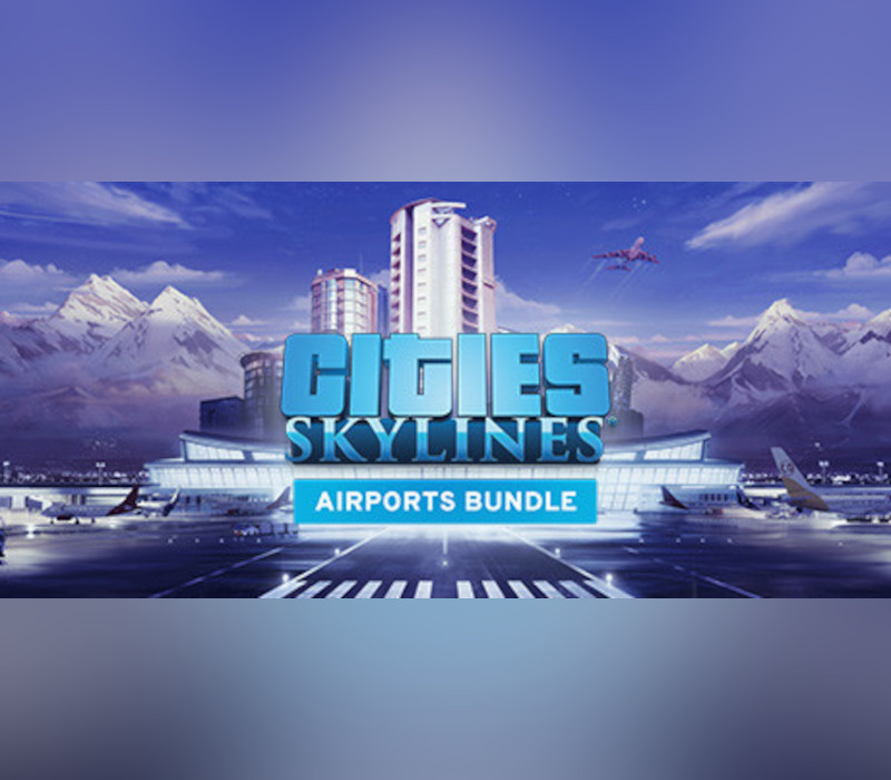 

Cities: Skylines - Airports Bundle DLC Steam CD Key