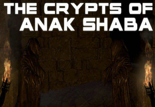 The Crypts Of Anak Shaba VR Steam CD Key