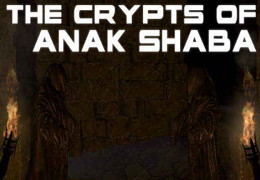 The Crypts of Anak Shaba VR Steam CD Key