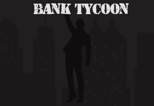 Bank Tycoon Steam CD Key