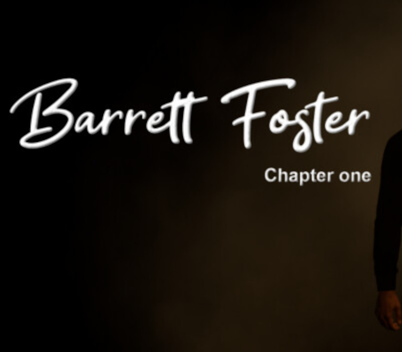 

Barrett Foster : Chapter One Steam CD Key