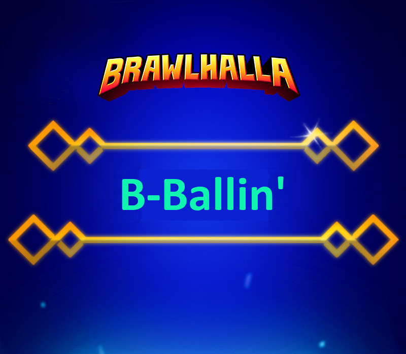 Brawlhalla -  B-Ballin' Title DLC CD Key