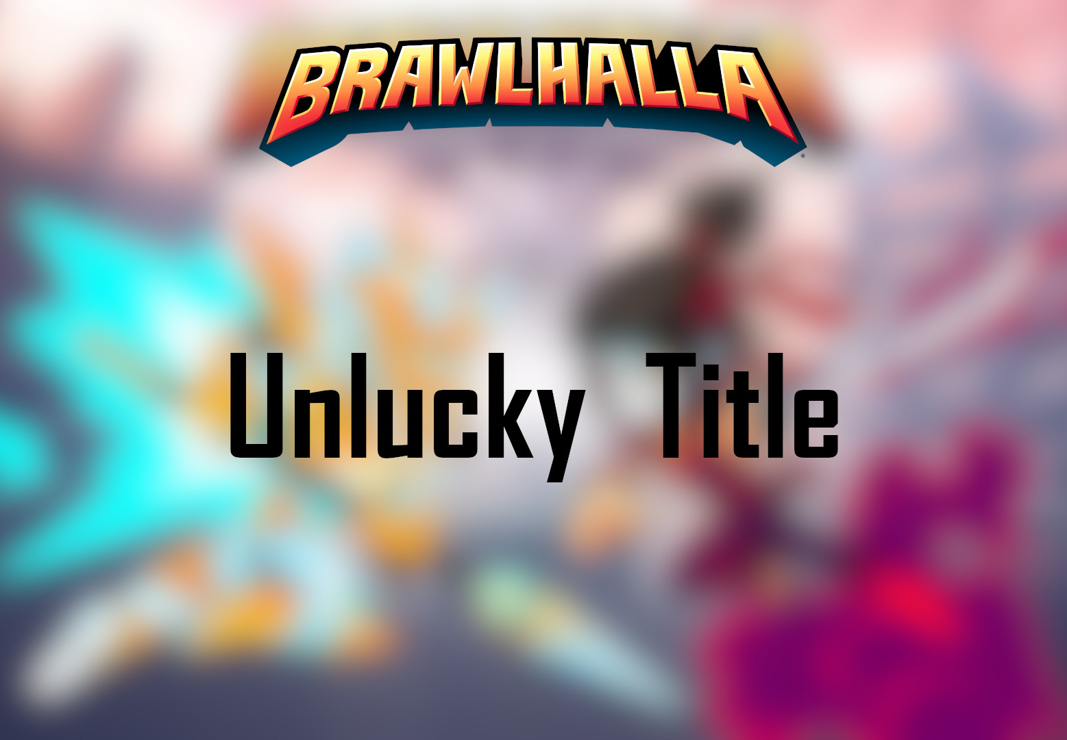 Brawlhalla - Unlucky Title DLC CD Key