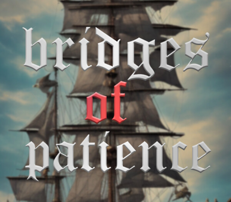 Bridges of Patience PC Steam Account