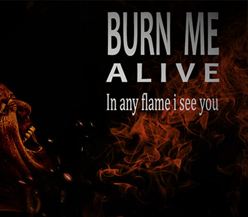 

Burn Me Alive Steam CD Key