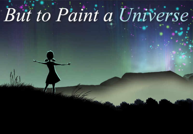 But To Paint A Universe EU PC Steam CD Key