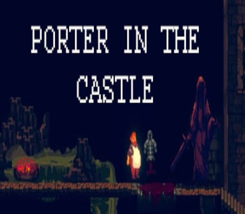 

Porter in the Castle Steam CD Key