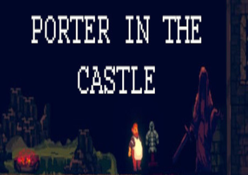 Porter In The Castle Steam CD Key