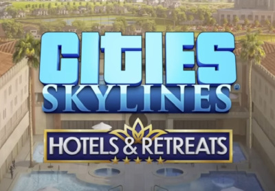 Cities: Skylines - Hotels & Retreats DLC Steam CD Key