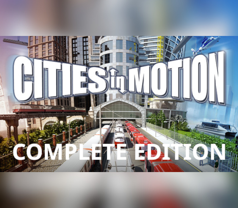 Cities in Motion 1 Complete Edition Steam CD Key