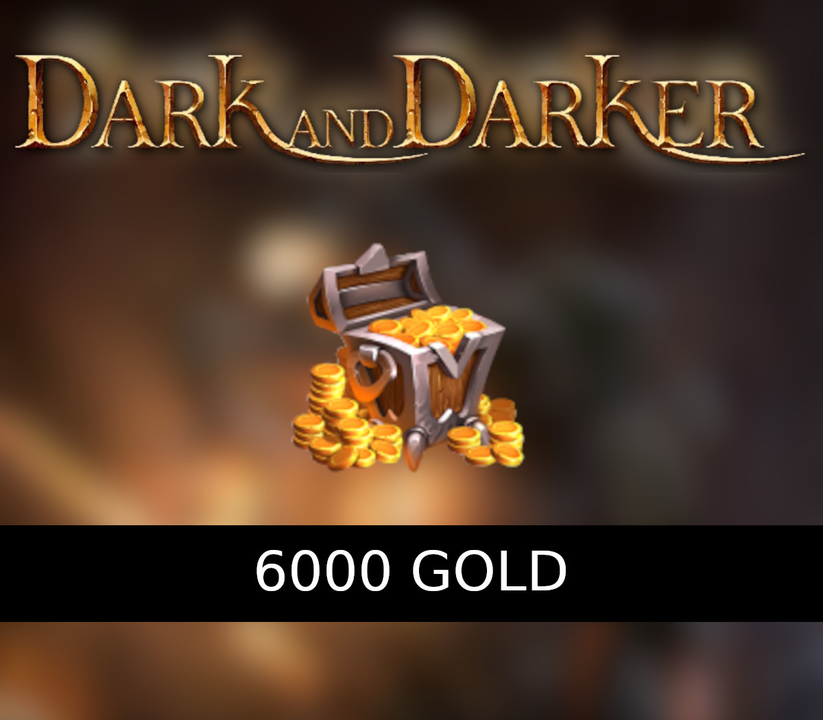 Dark and Darker 6000 Gold Coins