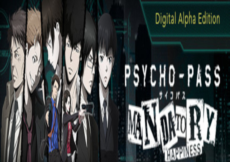 PSYCHO-PASS: Mandatory Happiness Digital Alpha Edition Steam Key