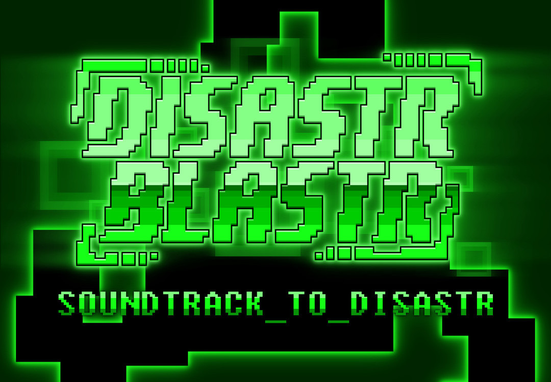 Disastr_Blastr - Soundtrack_to_Disastr DLC Steam CD Key screenshot 1