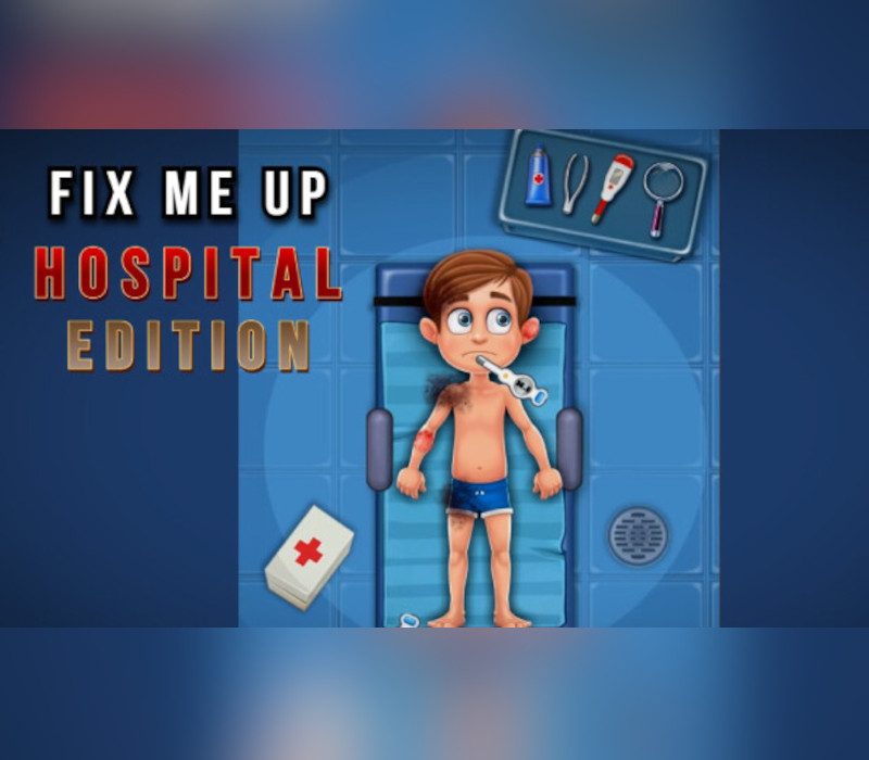 Fix Me Up - Hospital Edition Steam