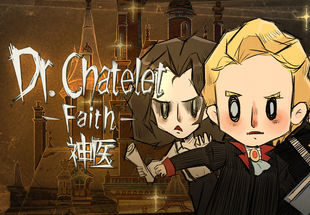 Dr. Chatelet: Faith Steam CD Key