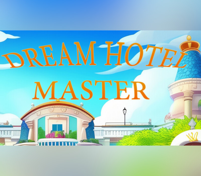 Dream Hotel Master PC Steam