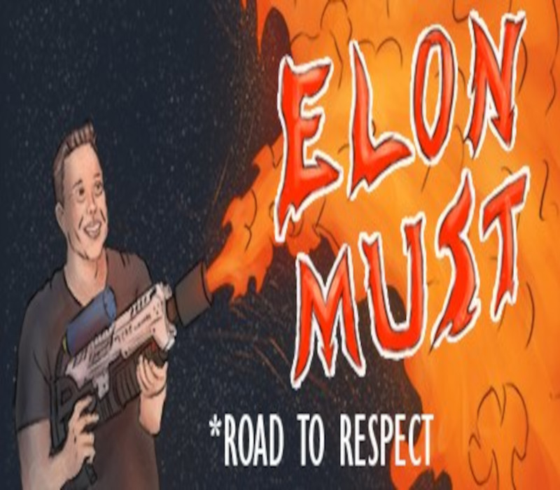 

Elon Must - Road to Respect Steam CD Key