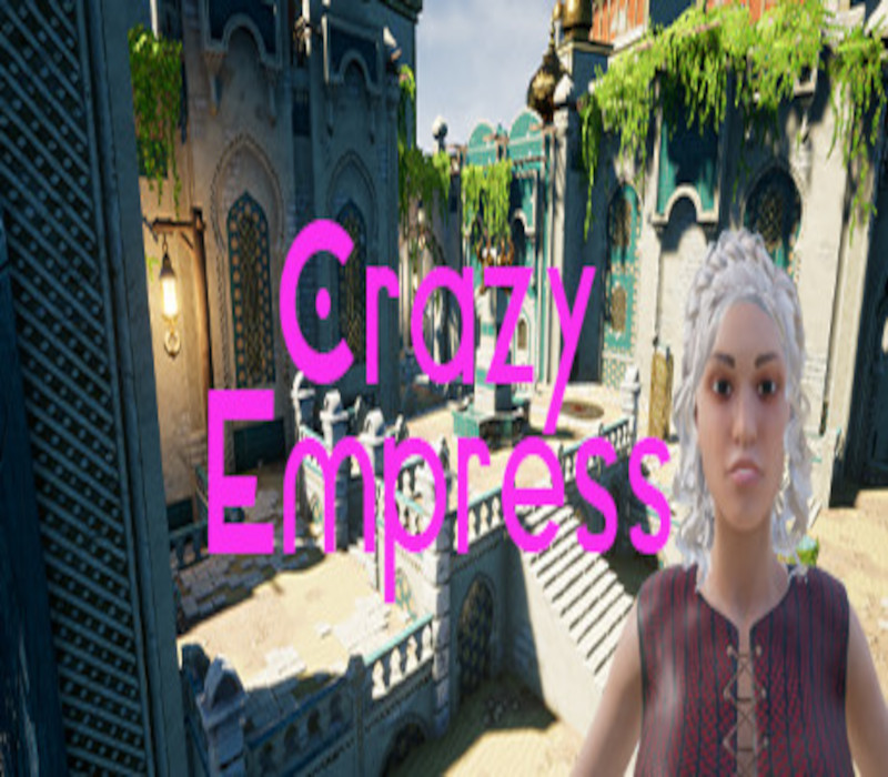 Crazy Empress Steam