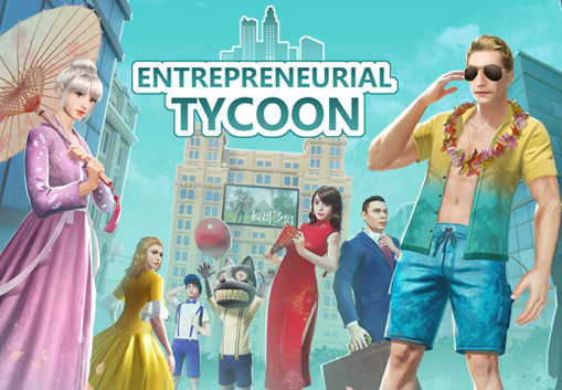 Entrepreneurial Tycoon Steam CD Key